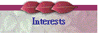 Interests
